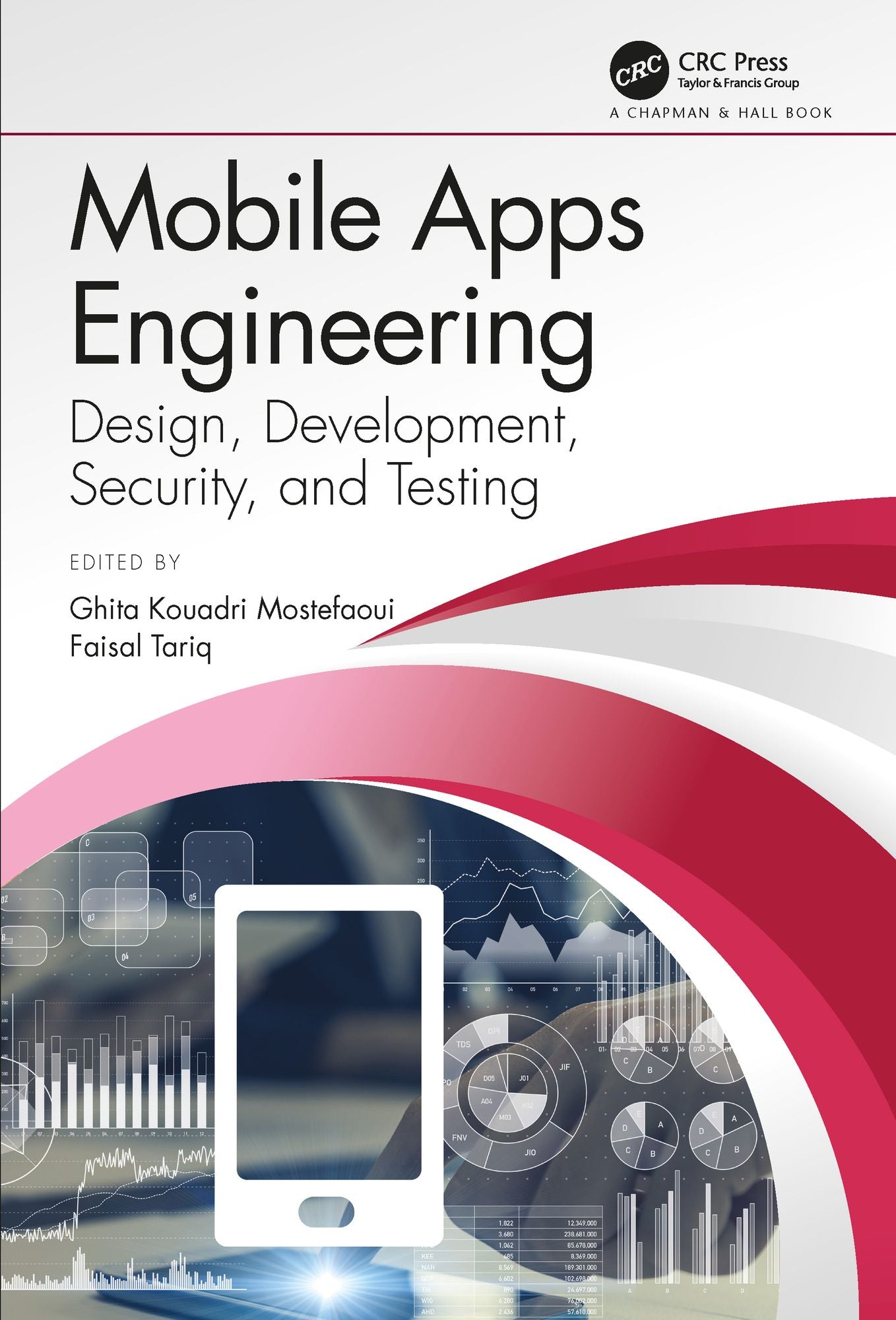 Mobile Apps Engineering: Design, Development, Security, and Testing