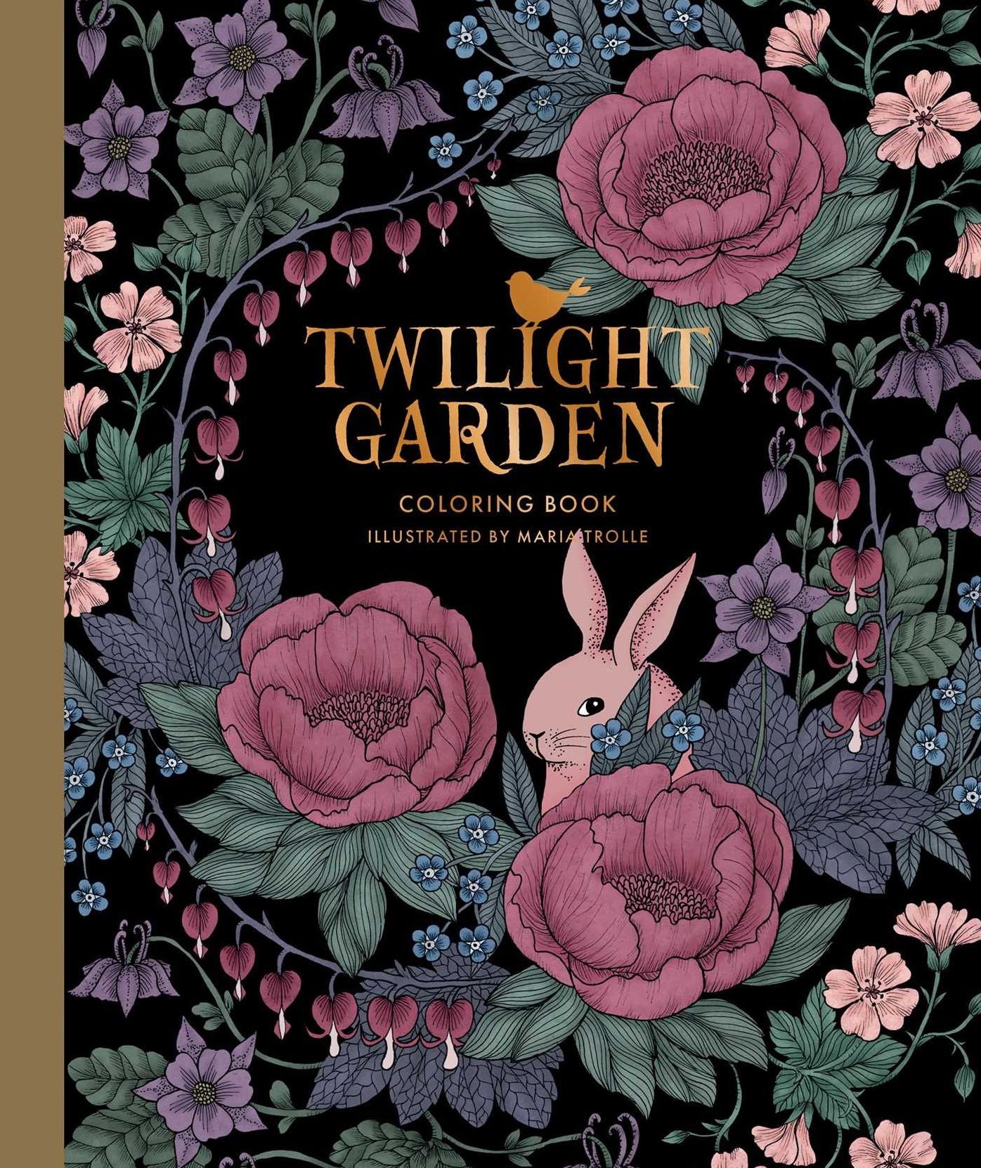 Twilight Garden Coloring Book: Hardcover adult coloring book featuring thick, high-quality paper