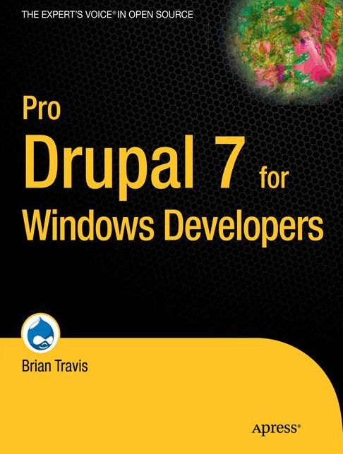 Pro Drupal 7 for Windows Developers