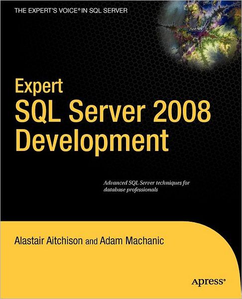Expert SQL Server 2008 Development