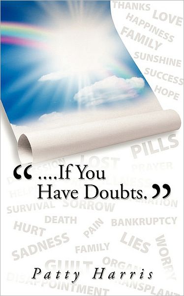 "....If You Have Doubts."