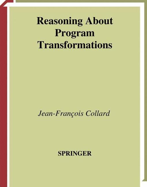 Reasoning About Program Transformations: Imperative Programming and Flow of Data