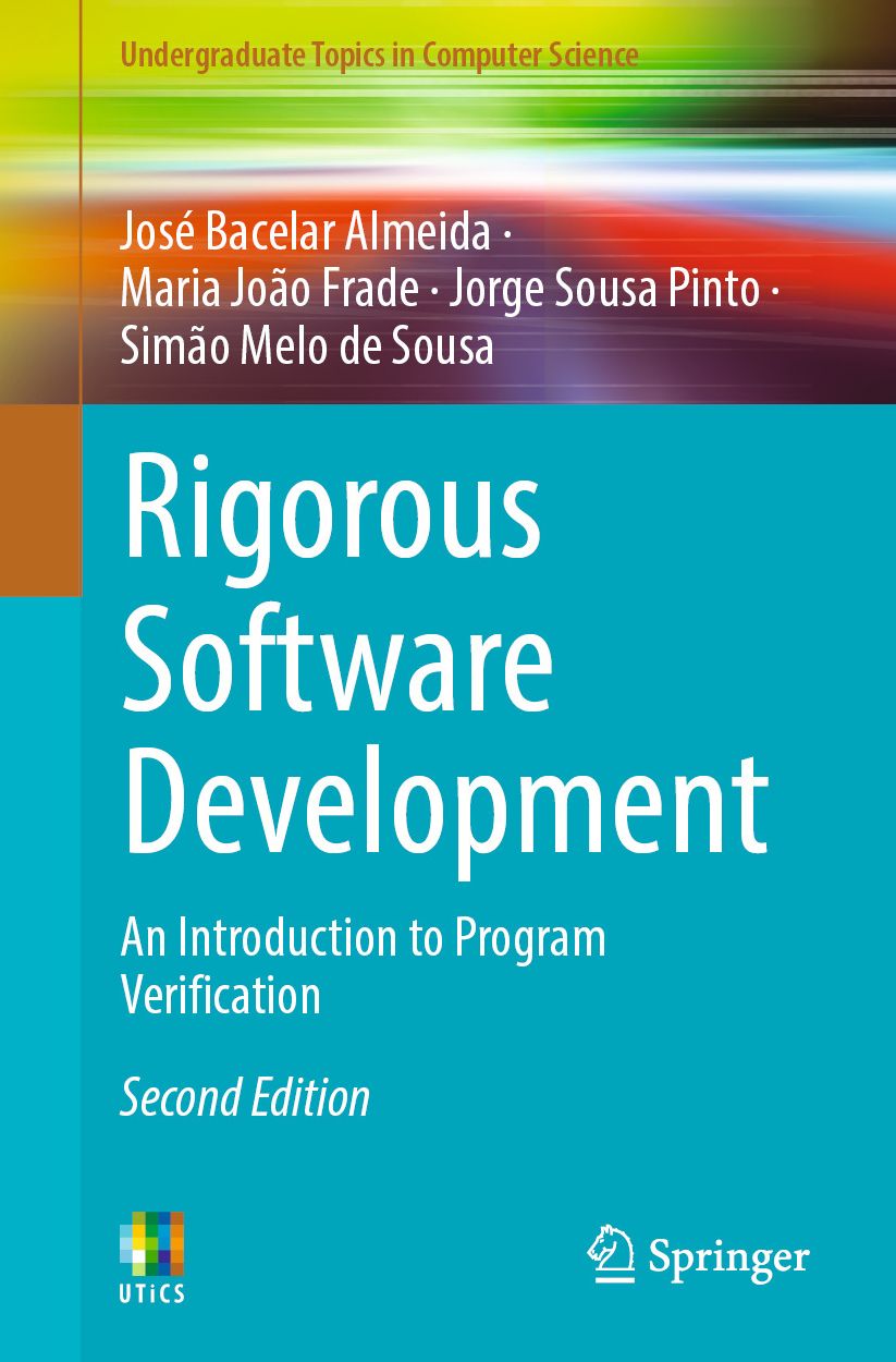 Rigorous Software Development: An Introduction to Program Verification