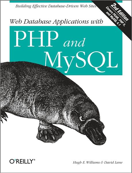 Web Database Applications with PHP and MySQL: Building Effective Database-Driven Web Sites