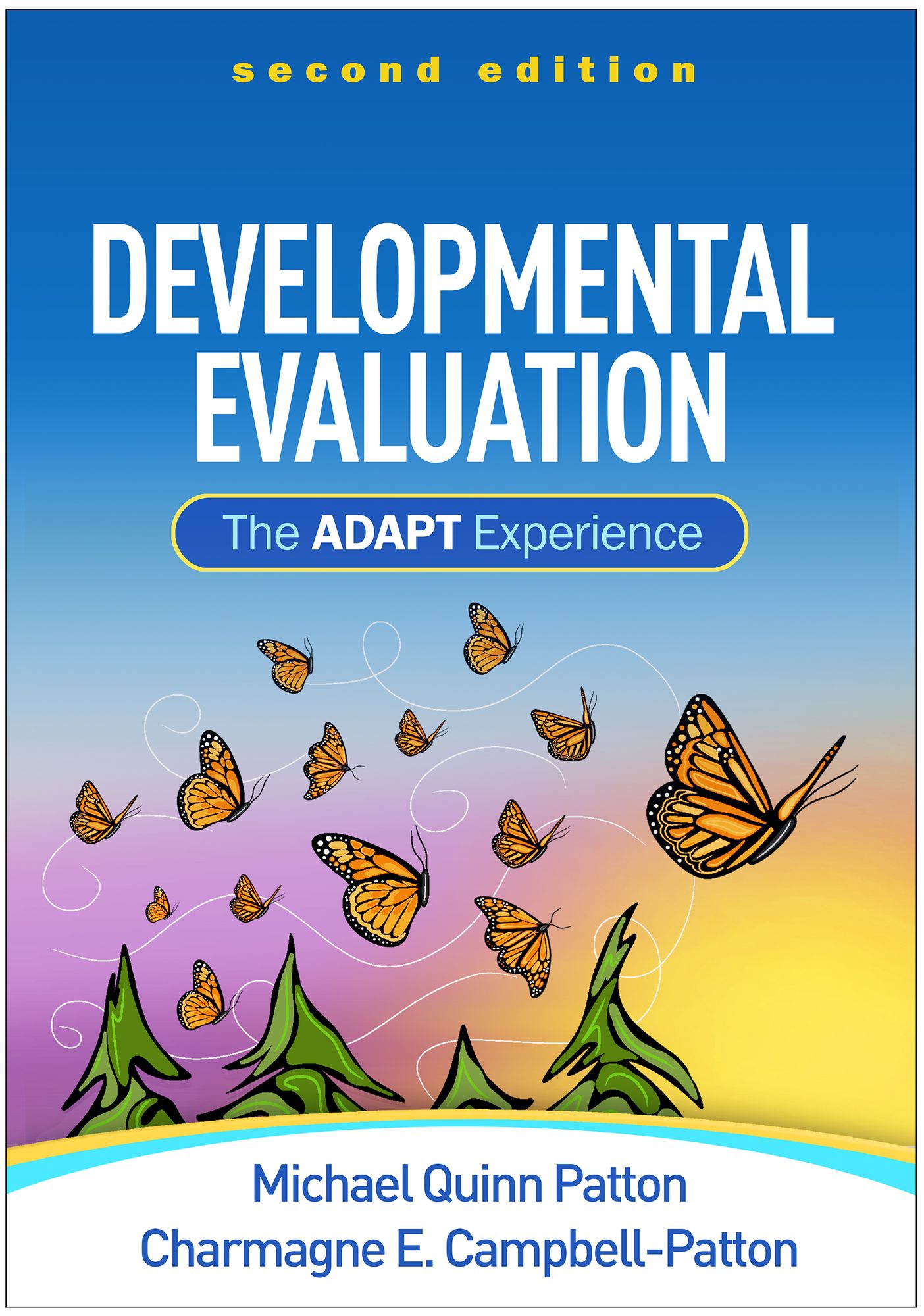 Developmental Evaluation: The ADAPT Experience