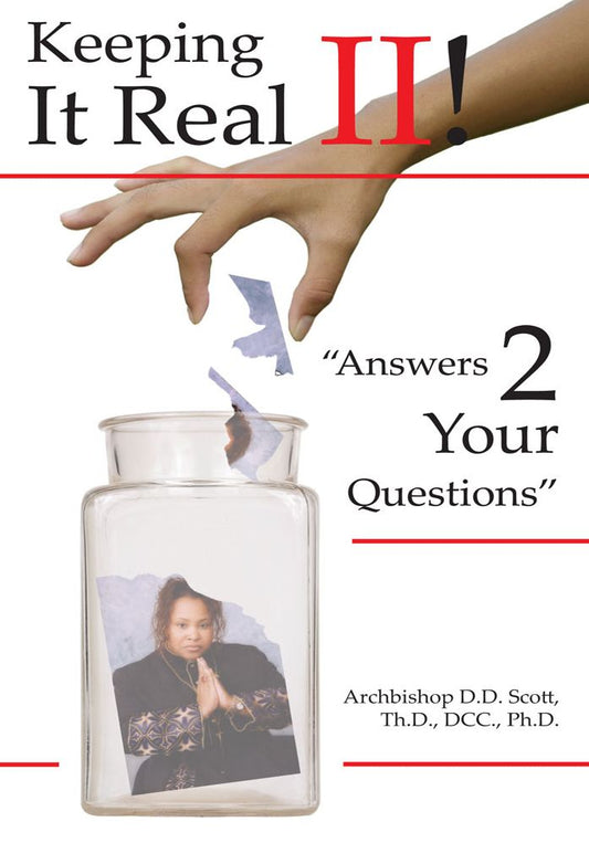 "Answers 2 Your Questions": Keeping It Real II!