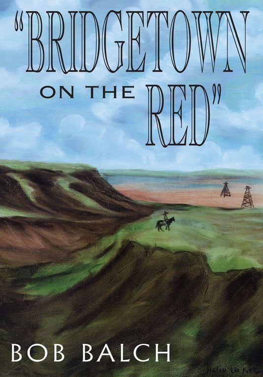 "BRIDGETOWN ON THE RED"