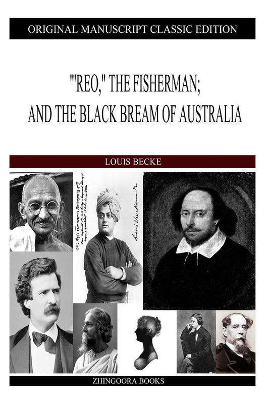 "'Reo," The Fisherman; And The Black Bream Of Australia