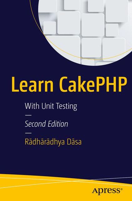 Learn CakePHP: With Unit Testing
