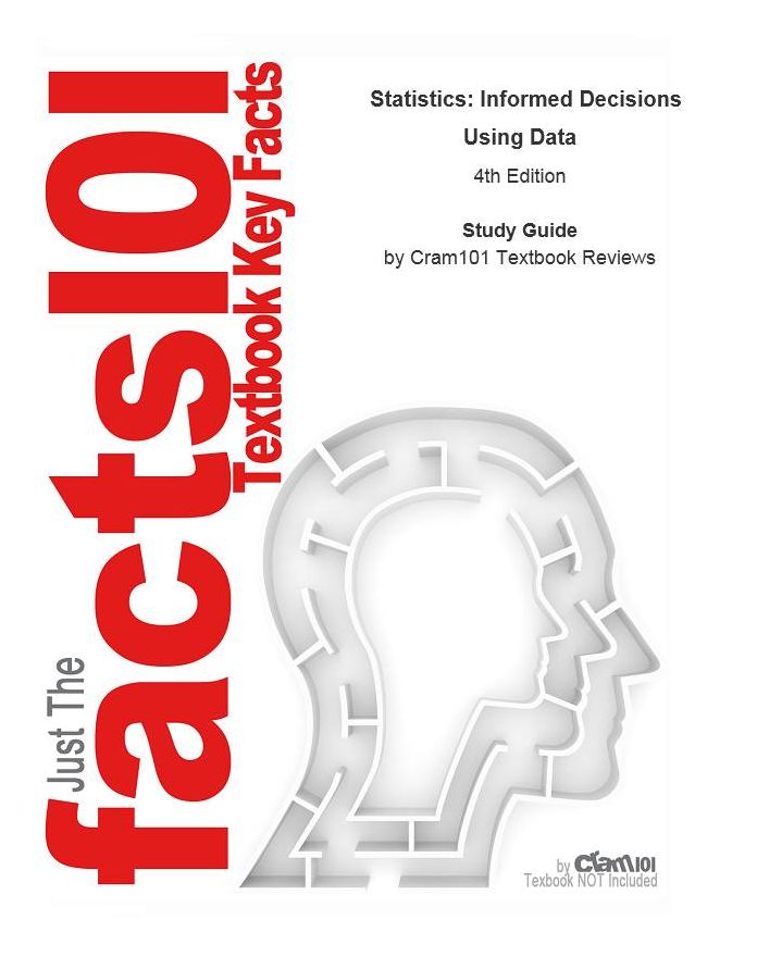 Statistics, Informed Decisions Using Data