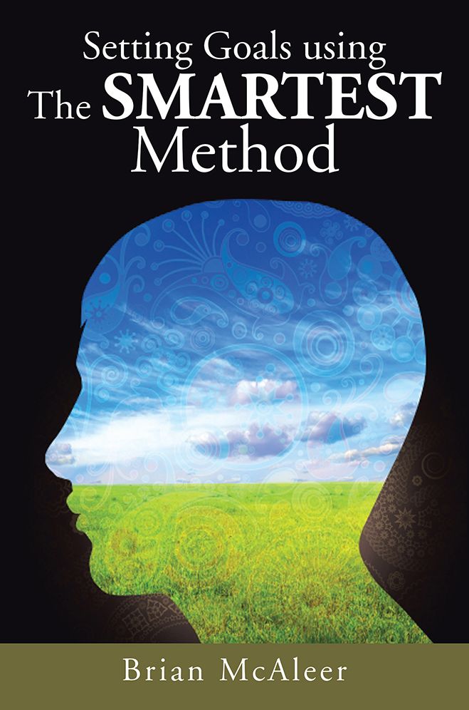 Setting Goals using The SMARTEST Method