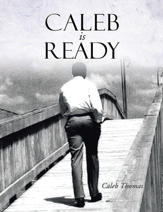 "Caleb Is Ready"