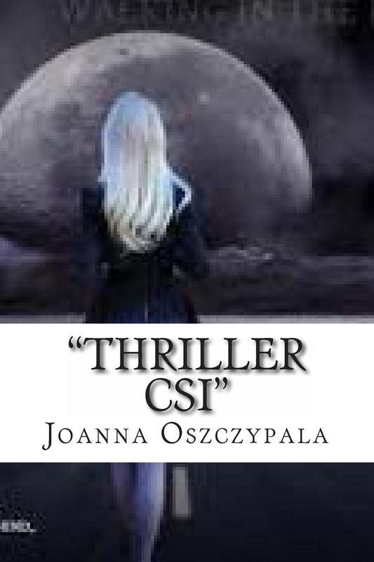 " Thriller CSI ": Thriiler, Novel, Literature, Fiction