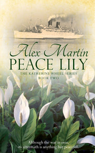 Peace Lily Alex Martin Author