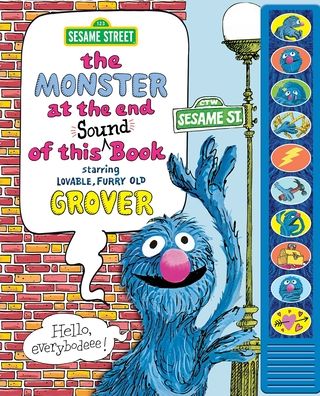 Sesame Street: The Monster at the End of This Sound Book Starring Lovable, Furry Old Grover