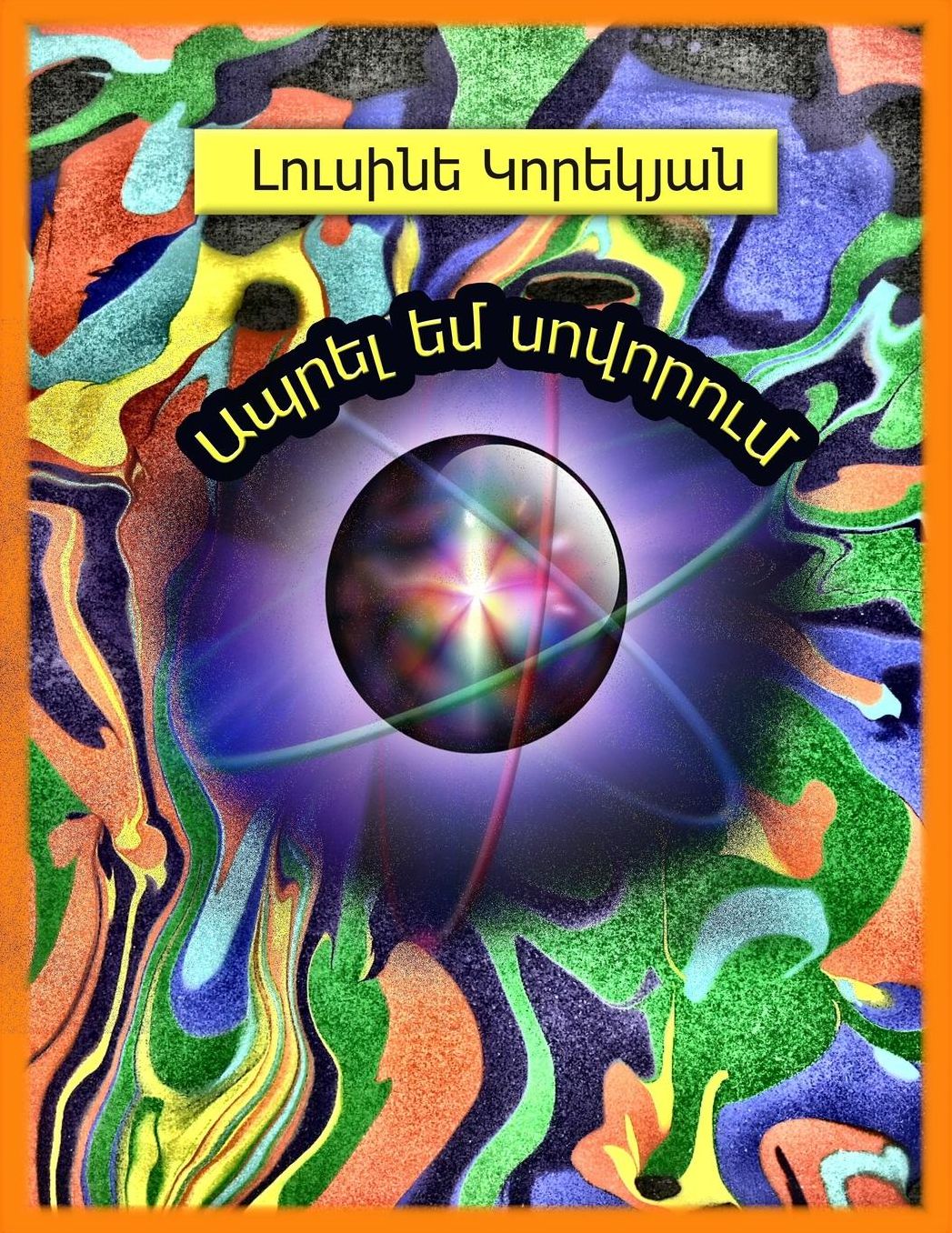 I am Learning to Live: Poems in Armenian and Russian