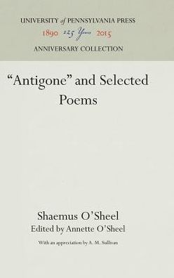 "Antigone" and Selected Poems