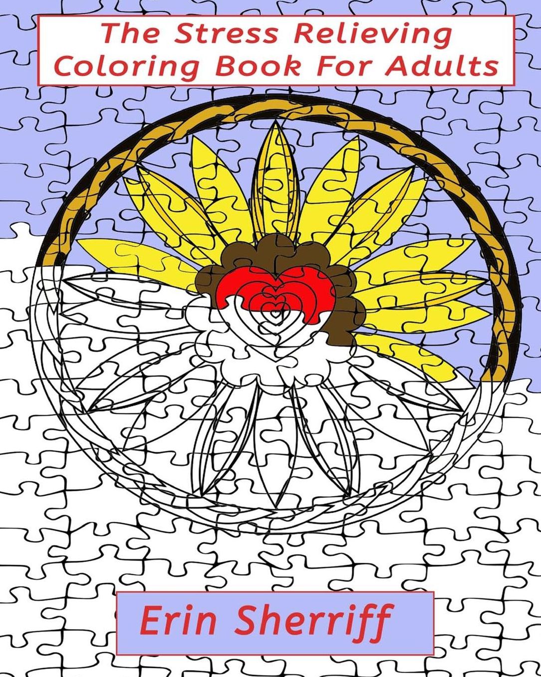 The Stress Relieving Coloring Book For Adults