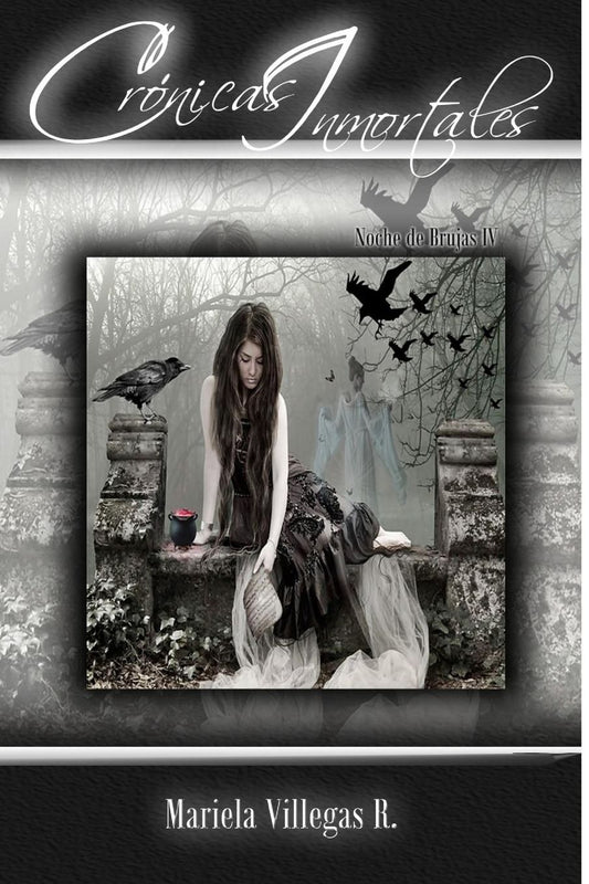 "Crï¿½nicas Inmortales": Saga Noche de Brujas Vol. IV