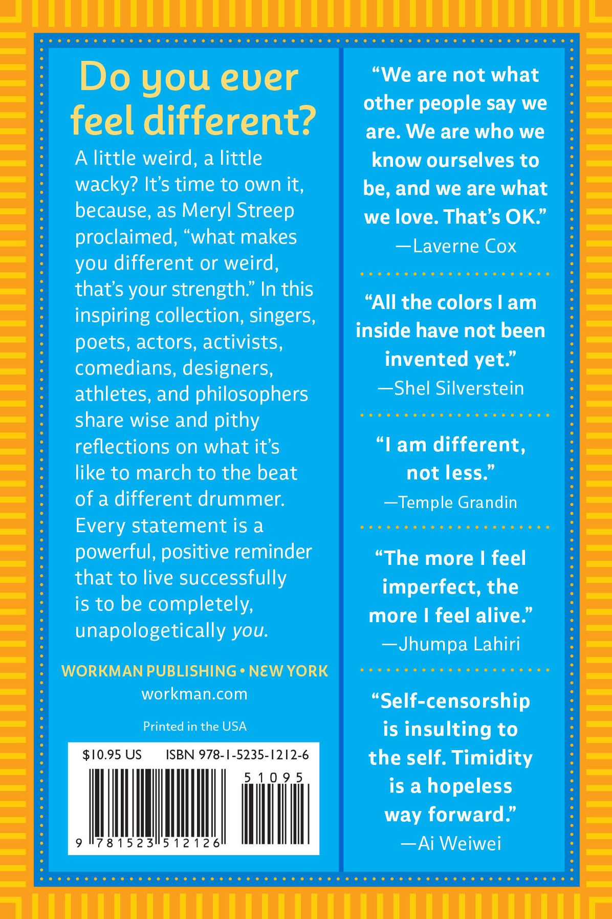 "Being Weird Is a Wonderful Thing": Inspiration for Living Your Truest Self
