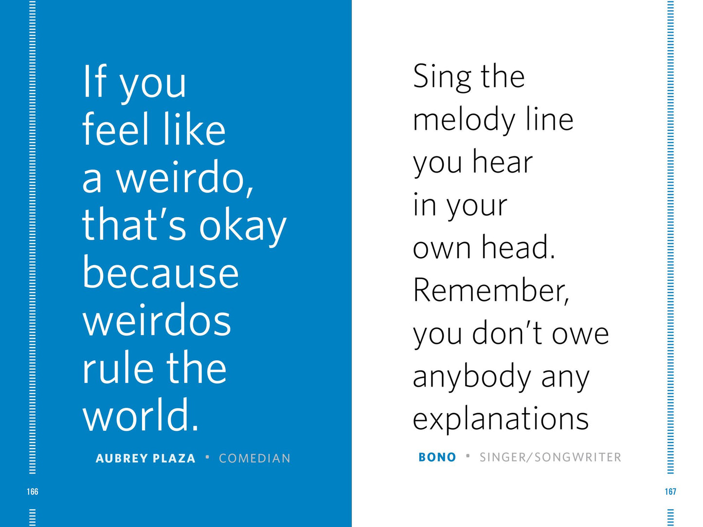 "Being Weird Is a Wonderful Thing": Inspiration for Living Your Truest Self