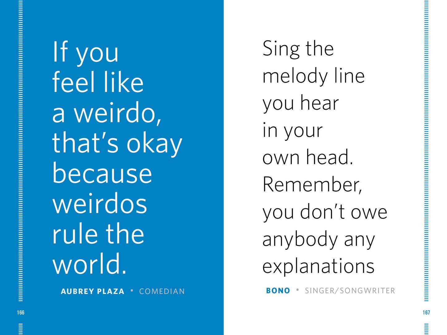 "Being Weird Is a Wonderful Thing": Inspiration for Living Your Truest Self