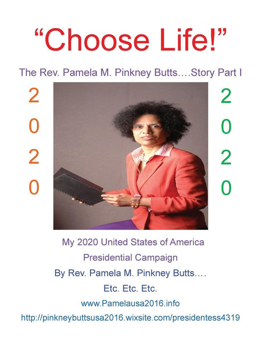 "Choose Life!": The Rev. Pamela M. Pinkney Butts Story Part I