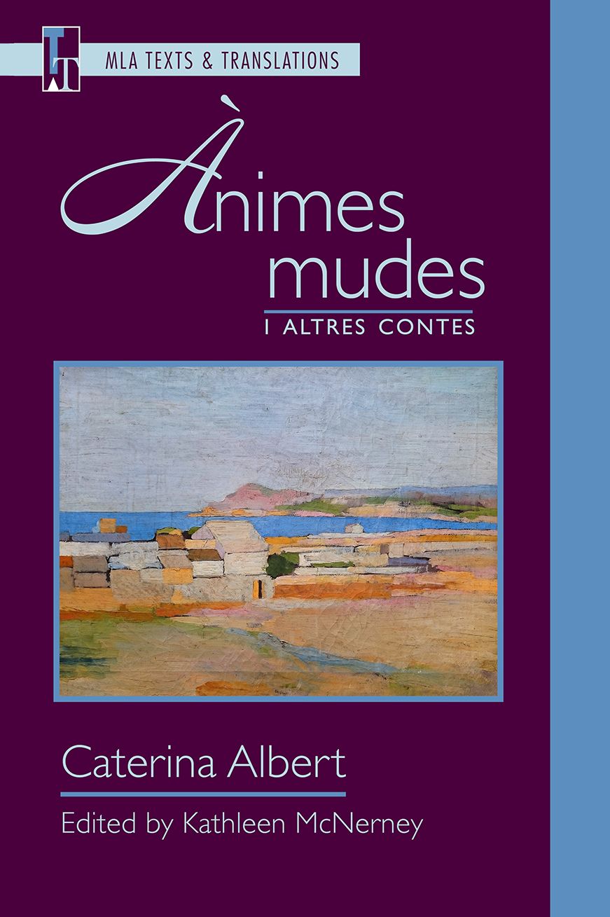 "Ànimes mudes" i altres contes: An MLA Text Edition