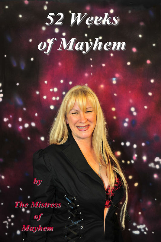 "52 Weeks Of Mayhem"