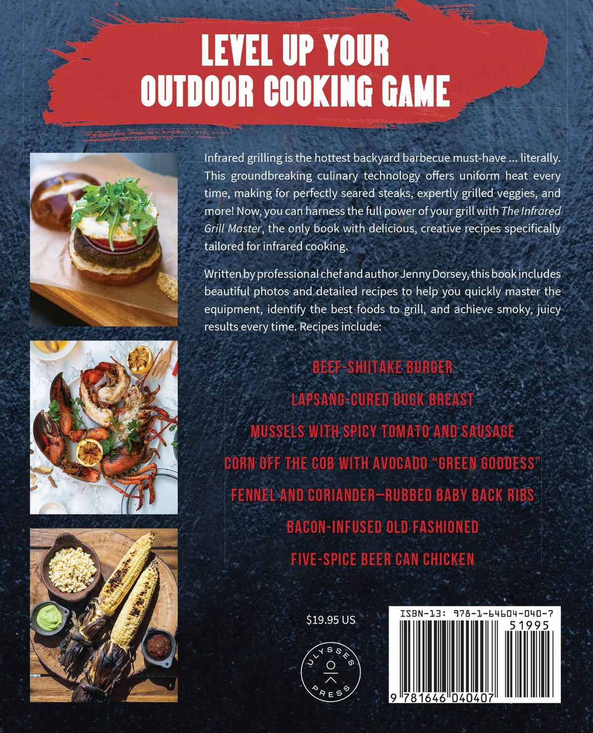 The Infrared Grill Master: Recipes and Techniques for Perfectly Seared, Deliciously Smokey BBQ Every Time