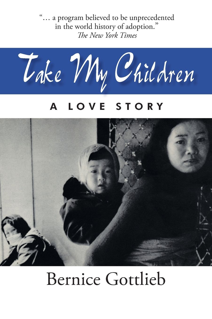 Take My Children: A Love Story