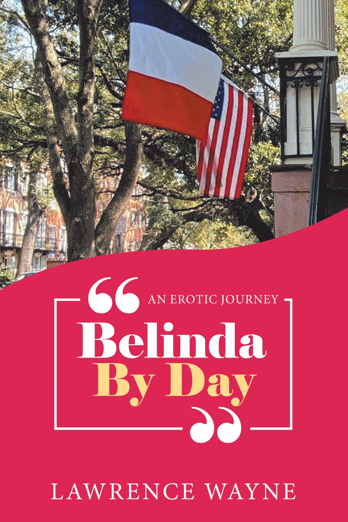 "Belinda by Day": An Erotic Journey