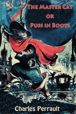 The Master Cat or Puss in Boots