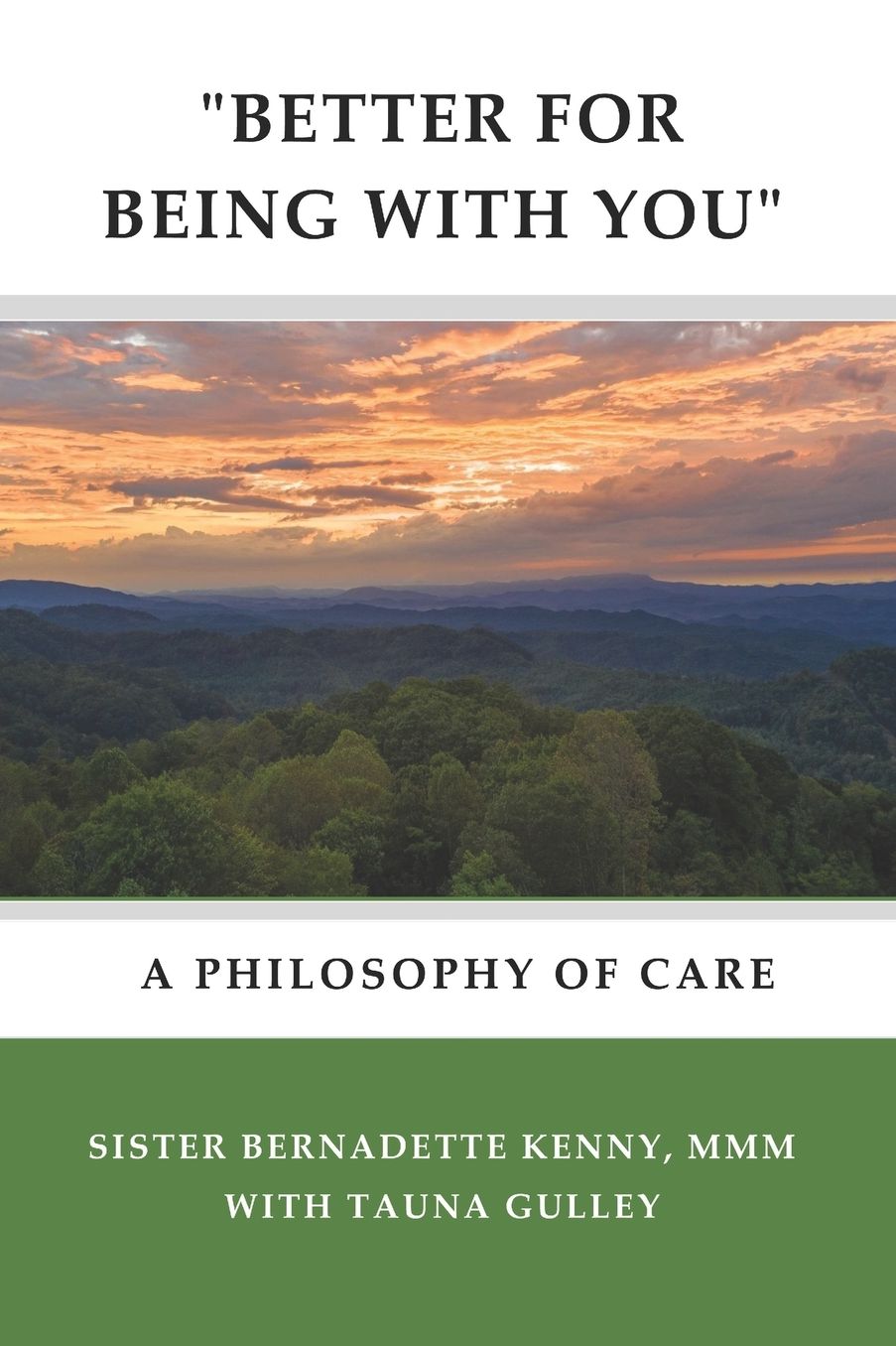 "better for Being with You": A Philosophy of Care