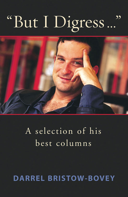 "But I Digress .": A selection of his best columns