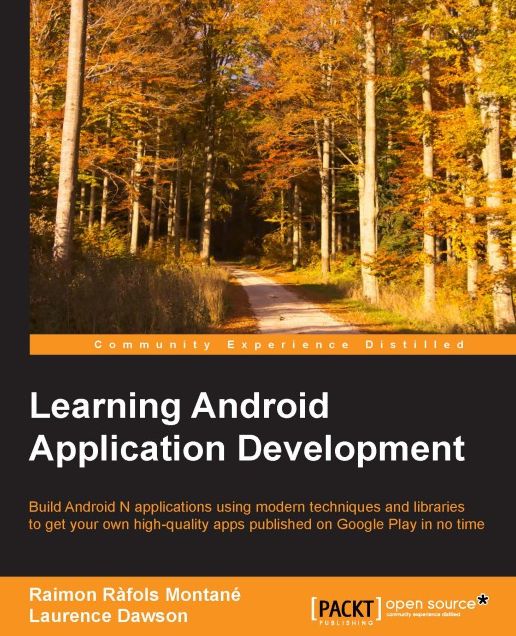 Learning Android Application Development: Start building for the world's most popular mobile platform