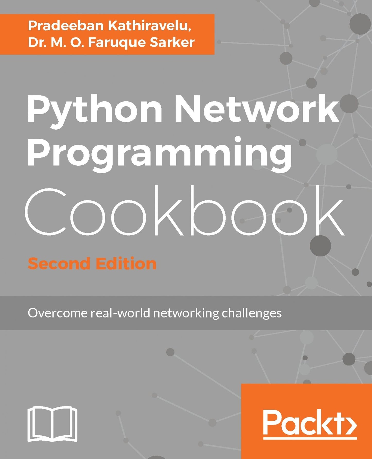 Python Network Programming Cookbook - Second Edition: Discover practical solutions for a wide range of real-world network programming tasks