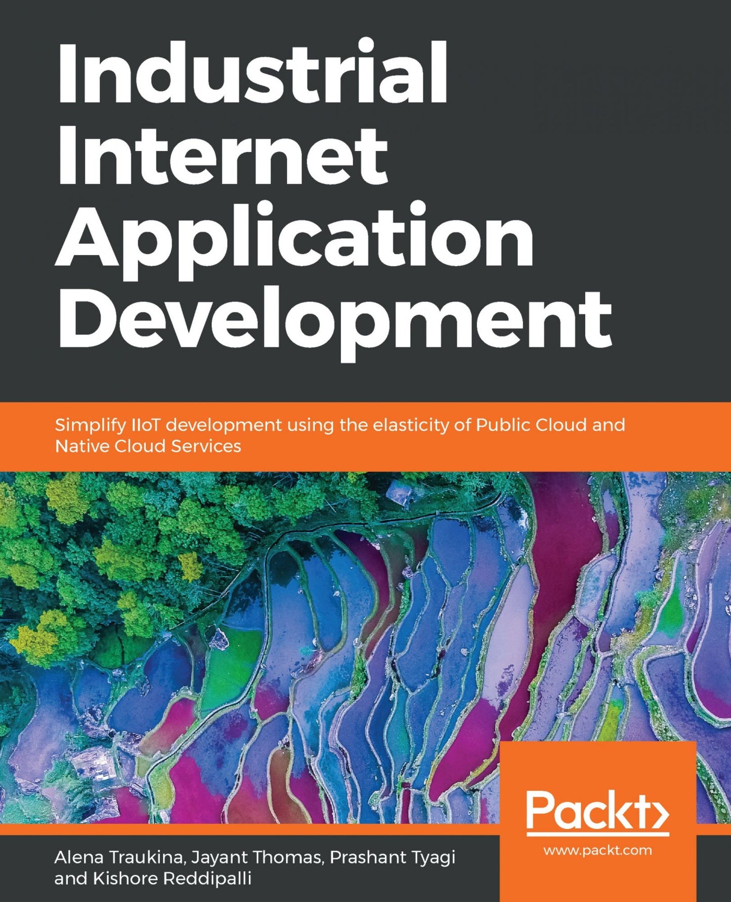 Industrial Internet Application Development: Simplify IIoT development using public cloud and native cloud services