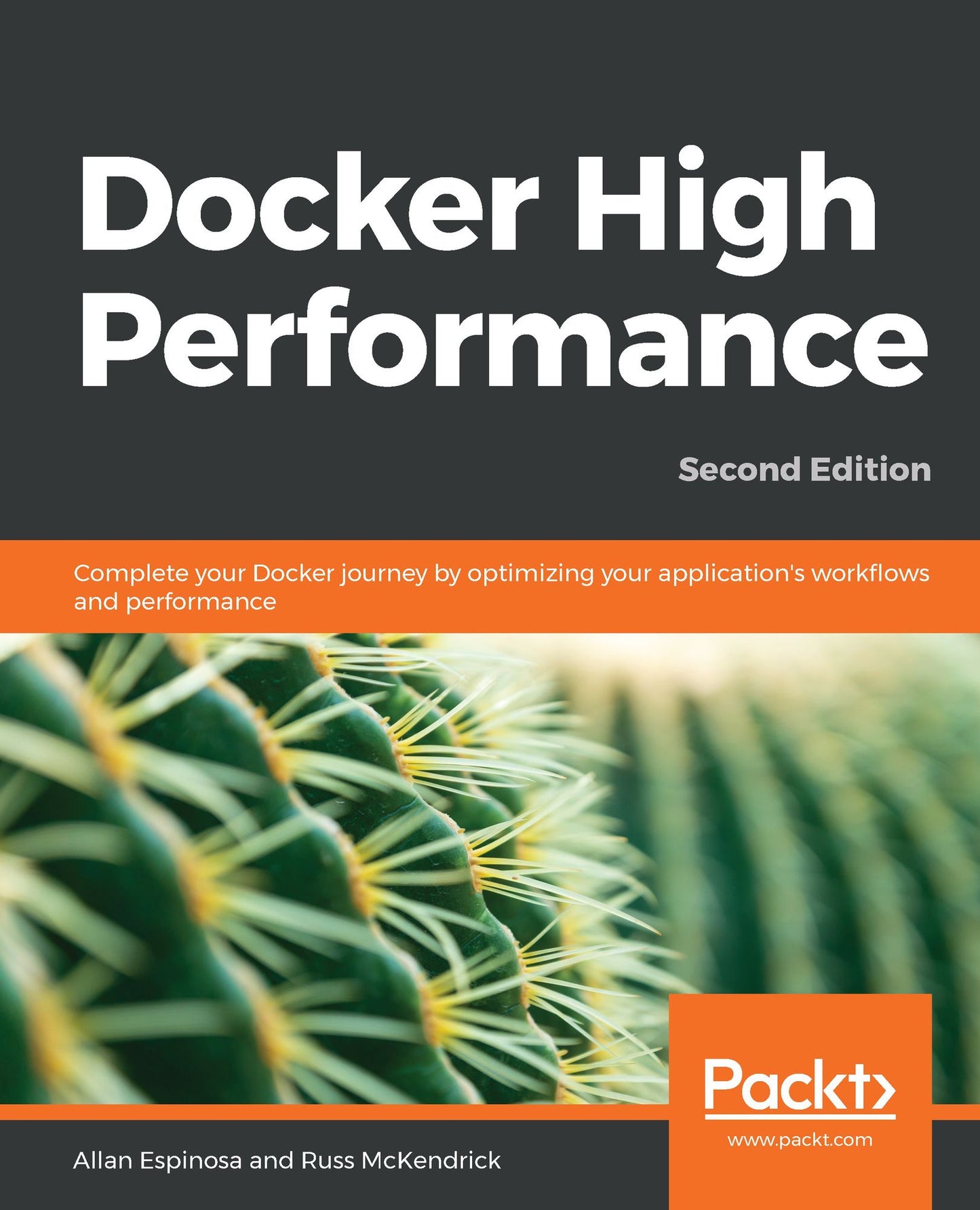 Docker High Performance: Complete your Docker journey by optimizing your application's work?ows and performance