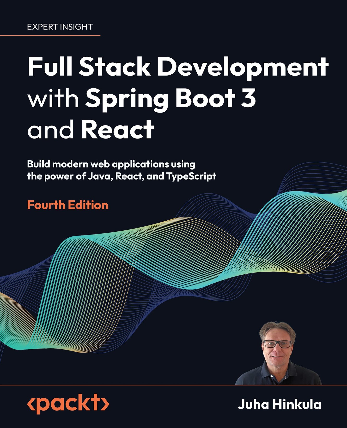 Full Stack Development with Spring Boot 3 and React: Build modern web applications using the power of Java, React, and TypeScript