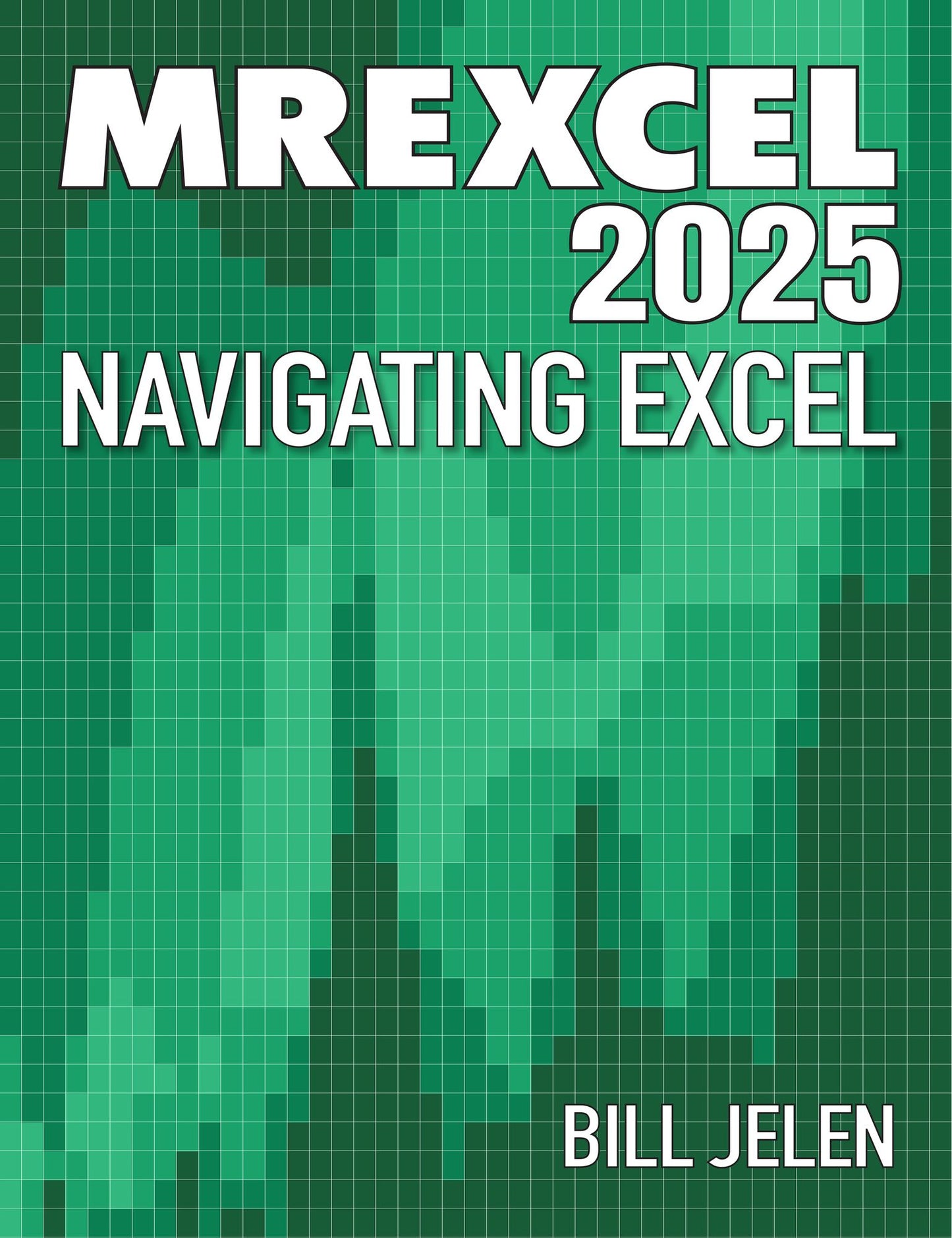 MrExcel 2025: Navigating Excel