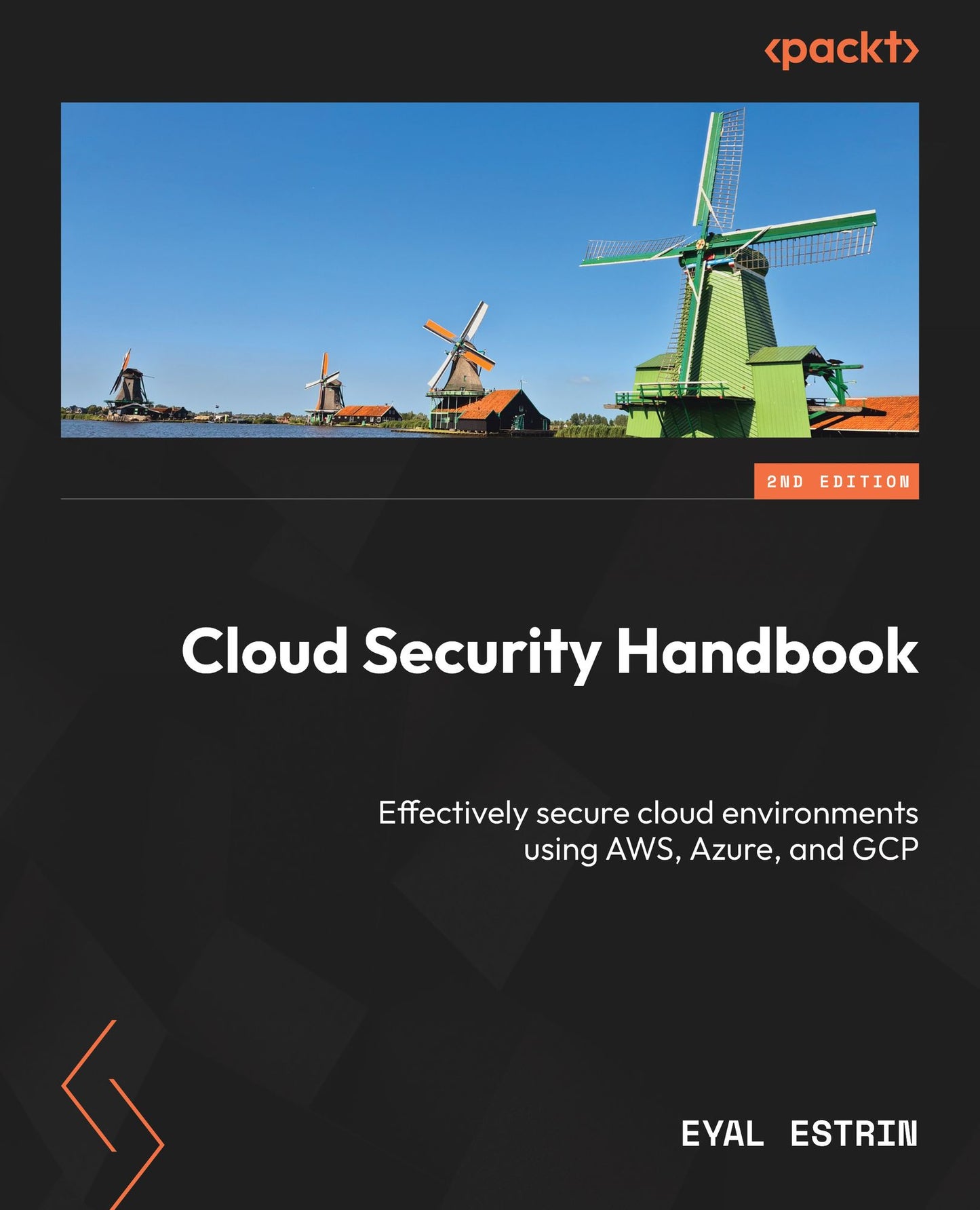 Cloud Security Handbook: Effectively secure cloud environments using AWS, Azure, and GCP