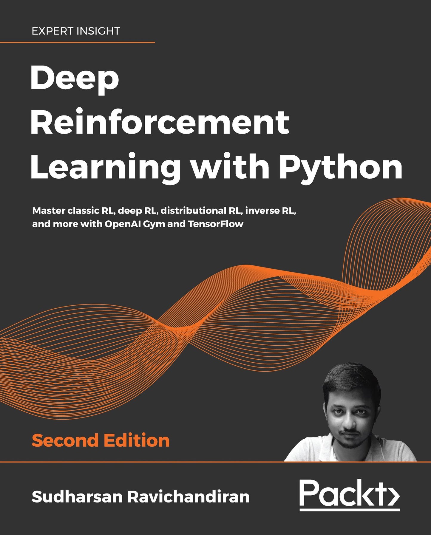 Deep Reinforcement Learning with Python: Master classic RL, deep RL, distributional RL, inverse RL, and more with OpenAI Gym and TensorFlow