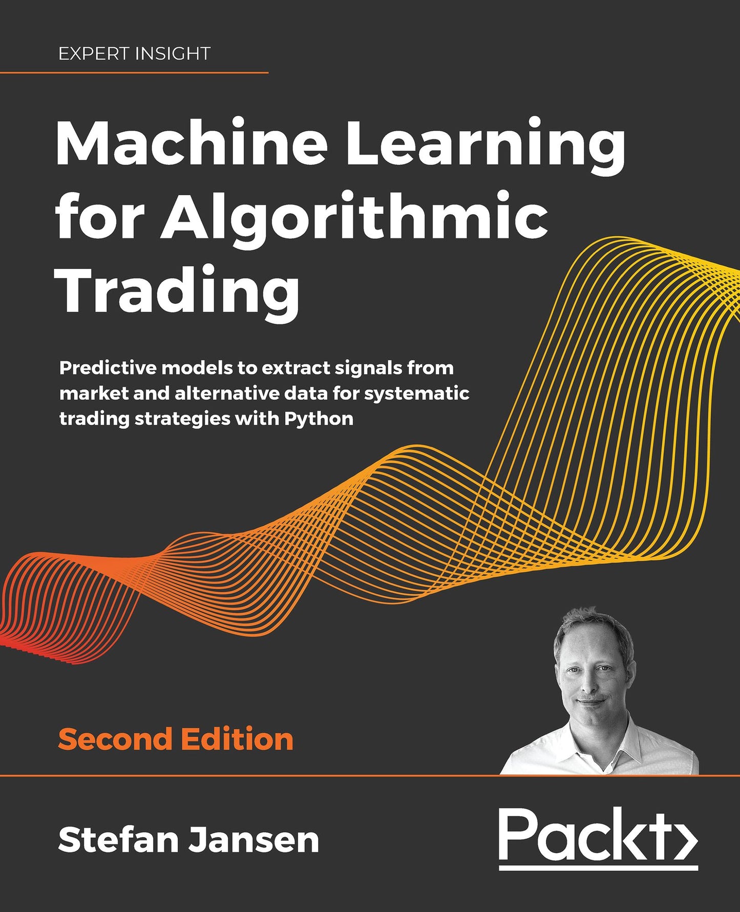 Machine Learning for Algorithmic Trading: Predictive models to extract signals from market and alternative data for systematic trading strategies with Python
