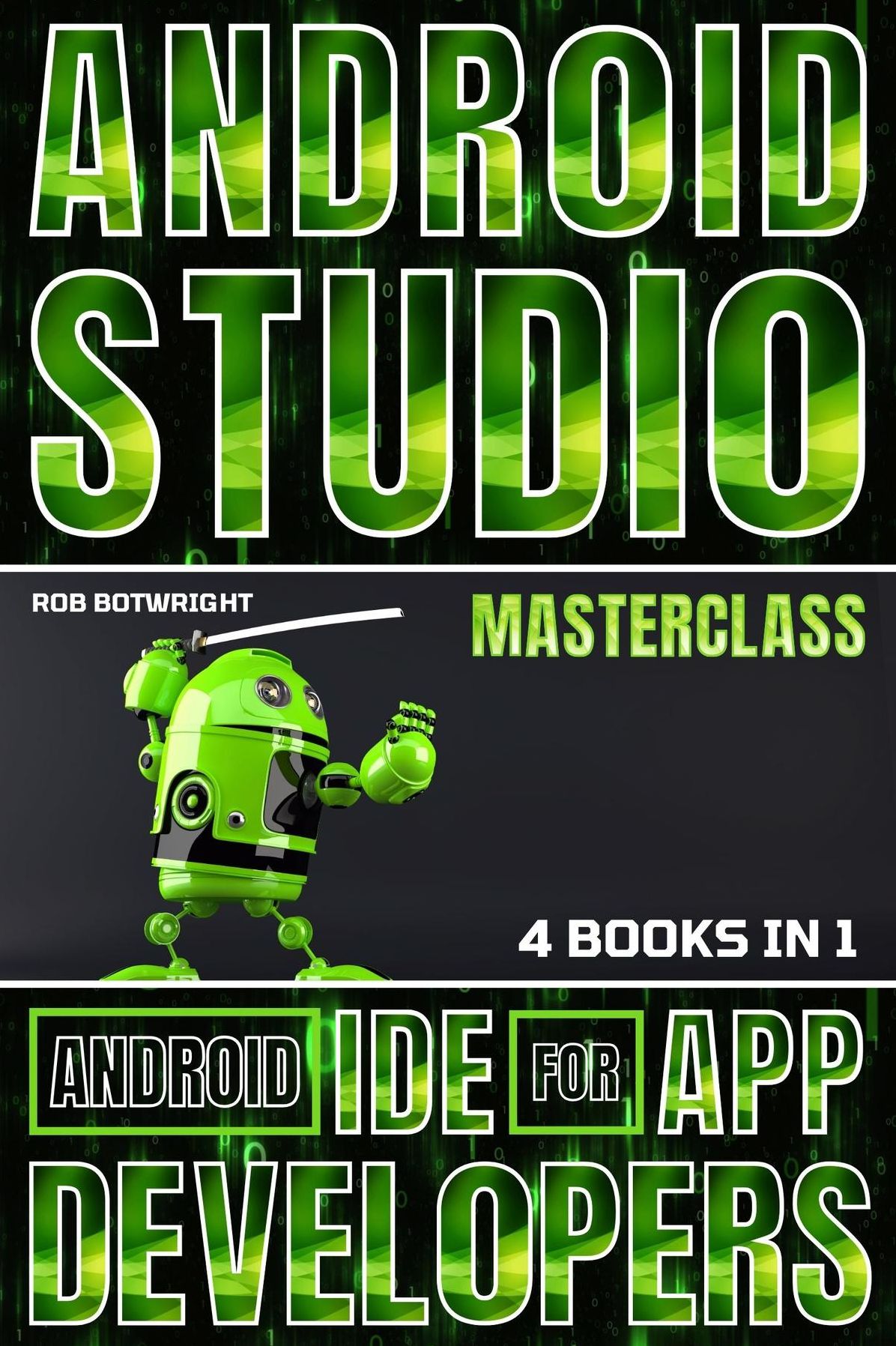 Android Studio Masterclass: Android IDE For App Developers