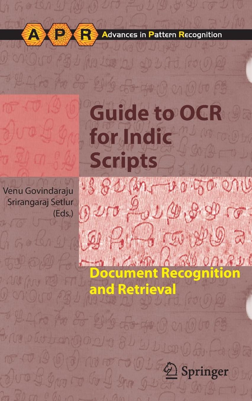 Guide to OCR for Indic Scripts: Document Recognition and Retrieval