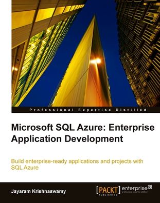 Microsoft SQL Azure Enterprise Application Development: Moving business applications and data to the cloud can be a smooth operation when you use this practical guide. Learn to make the most of SQL Azure and acquire the knowledge to build enterprise-ready