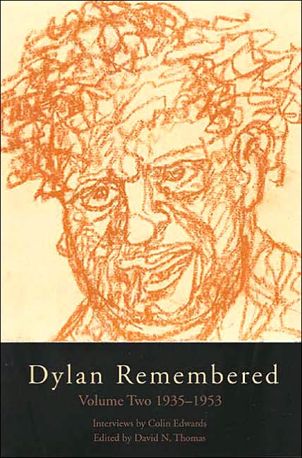 Dylan Remembered: Volume Two 1935-1953