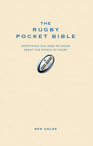 The Rugby Pocket Bible Ben Coles Author