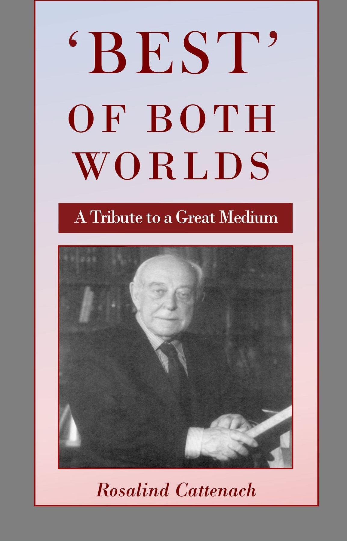 "Best" of Both Worlds: A Tribute to a Great Medium